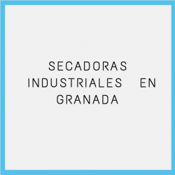 Secadoras Industriales GRANADA