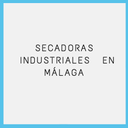 SECADORAS INDUSTRIALES MALAGA